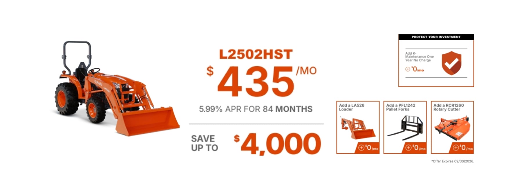 Kubota L2502HST compact tractor with front loader bucket. Advertisement highlights $435/month financing for 84 months at 5.99% APR, savings up to $4,000, and optional loader, pallet forks, rotary cutter, and maintenance package. Offer expires September 30, 2026.
